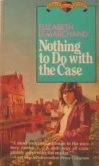 Paperback Nothing to Do with the Case by ELIZABETH LEMARCHAND (1985-05-03) Book