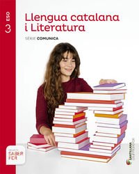 Portada de Llengua catalana i literatura sèrie comunica 3eso saber fer
