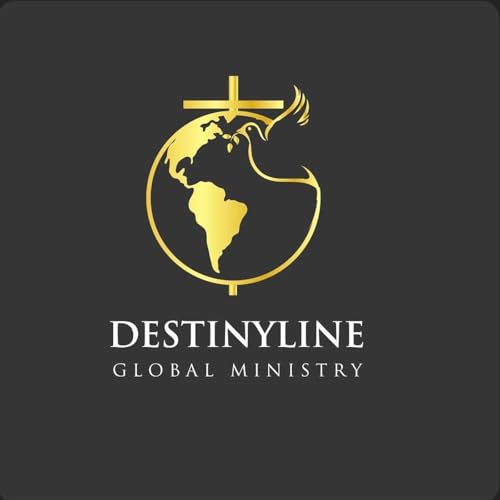 Destinyline Global Ministry 's Podcast cover art