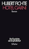 hubert fichte wolli indienfahrer  Hotel Garni: Roman
