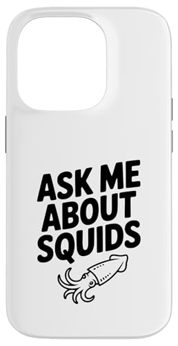 Ask Me About Squids Fun Cm̃[A X}zP[X iPhone 14 Pro p