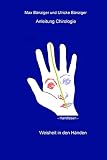 Anleitung Chirologie - Handlesen -: Weisheit in den Händen (Menschenkenntnis, Band 6)