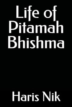 Life of Pitamah Bhishma