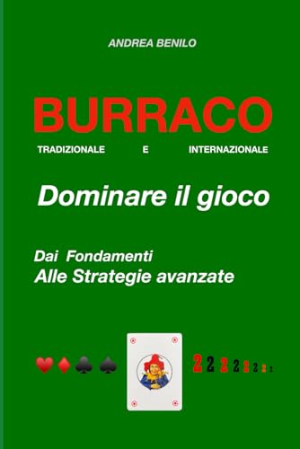 BURRACO Dominare il gioco dai Fondamenti all Strategie avanzate