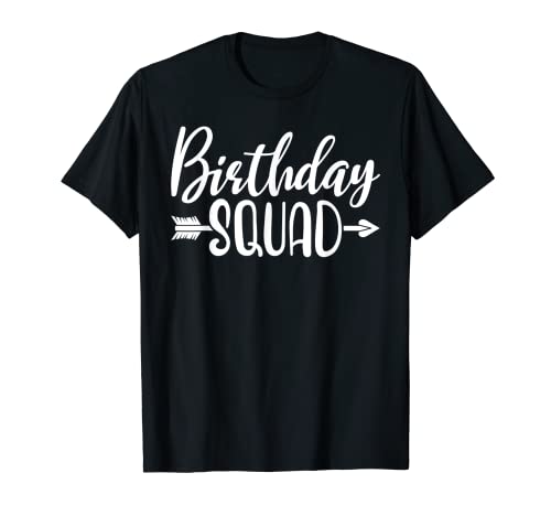 Cumpleaños Squad Group Hombres Mujeres Niños Fiesta de cumpleaños a juego Camiseta