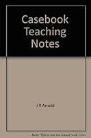 Casebook Teaching Notes 0130326844 Book Cover