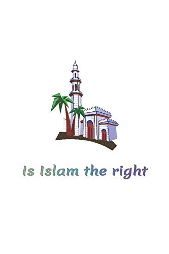 Is Islam the right: Is Islam a philosophy or a religion (Pyno)