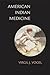 American Indian Medicine (Volume 95) (The Civilization of the American Indian Series)