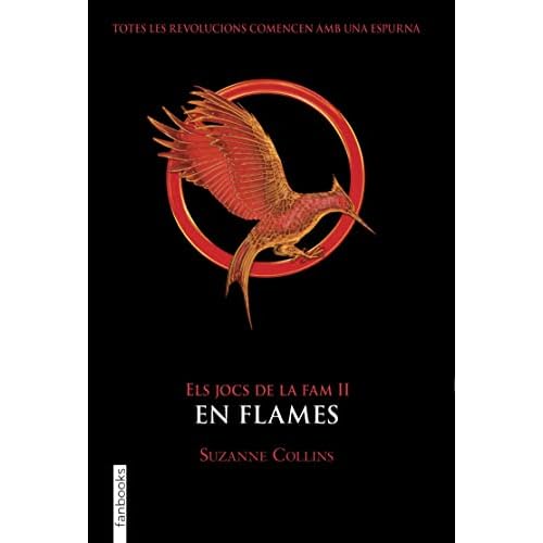 Els Jocs de la Fam II. En flames (Ficció Book 2) (Catalan Edition)