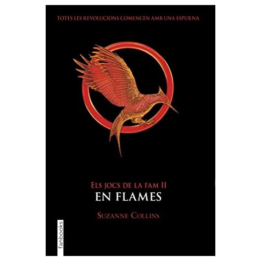 Els Jocs de la Fam II. En flames (Ficció Book 2) (Catalan Edition)
