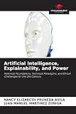 Artificial Intelligence, Explainability, and Power