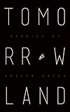  Tomorrowland by Bates, Joseph (2013) Paperback