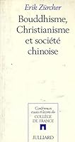 Bouddhisme, christianisme et société chinoise 2260006833 Book Cover