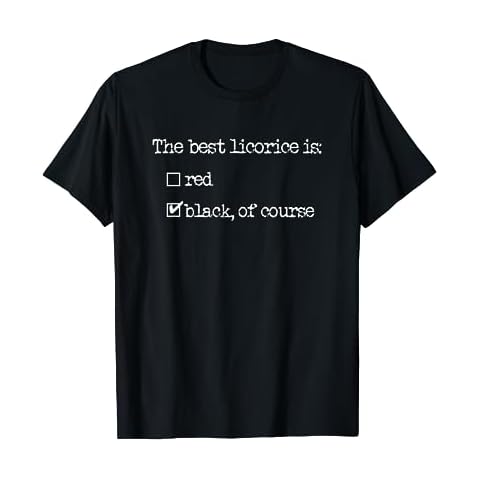 Funny Black-Licorice T-Shirt Cover