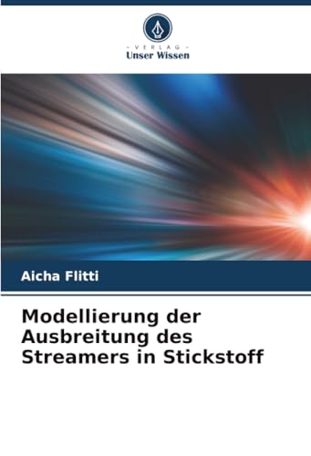 Modellierung der Ausbreitung des Streamers in Stickstoff