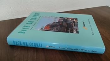 Hardcover Back On Course: Royal Nedlloyd - Three Decades Book