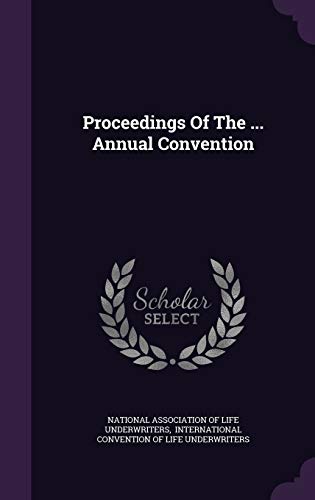 Proceedings Of The ... Annual Convention 1342845226 Book Cover