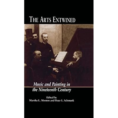 The Arts Entwined: Music and Painting in the Nineteenth Century