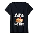 no apple pie no life torta di mele divertente maglietta con collo a v