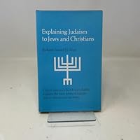 Explaining Judaism to Jews and Christians, 0668029587 Book Cover