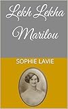 Lekh Lekha Marilou (French Edition)