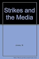 Strikes & the Media 0631146970 Book Cover