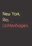 lichtenhagen dorf sporthalle  New York. Rio. Lichtenhagen.: Witziges Notizbuch  Tagebuch DIN A5, liniert. Für Lichtenhagener und Lichtenhagenerinnen. Nachhaltig & klimaneutral.