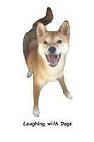Laughing With Dogs 1511438983 Book Cover