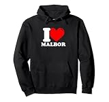 Me encanta Malbor Sudadera con Capucha
