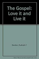 The Gospel: love it & live it 057003146X Book Cover