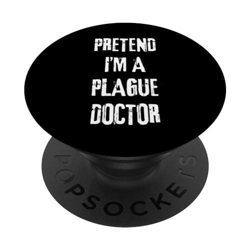 Pretend Im Plague Doctor Halloween Último Minuto Fiesta de disfraces PopSockets PopGrip Intercambiable
