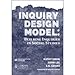 INQUIRY DESIGN MODEL