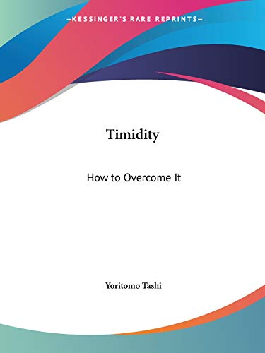Timidity: How to Overcome It