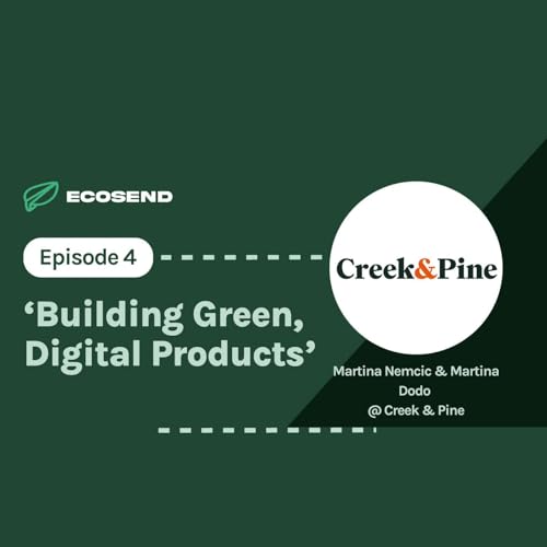 S7E4 'Building Digital Products using Eco-Design', with Creek & Pine 🫶
