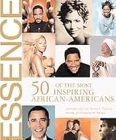 Essence 50 of the Most Inspiring African-americans 1933405147 Book Cover