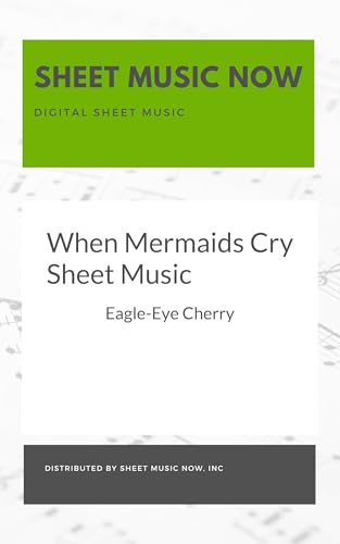 Image of When Mermaids Cry Sheet Music