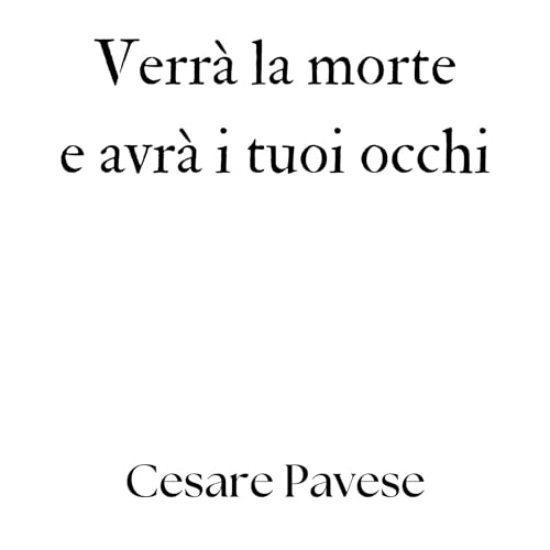 Verrà la morte e avrà i tuoi occhi cover art