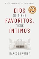 Dios no tiene favoritos, tiene íntimos 9871874014 Book Cover