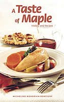 A Taste of Maple: History and Recipes 2980405892 Book Cover
