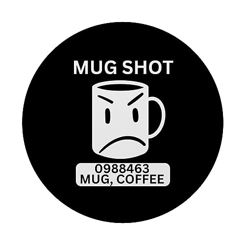 coffee mug shot funny sarcastic rude attitude saying PopSockets Swappable PopGrip, Black - Image 3