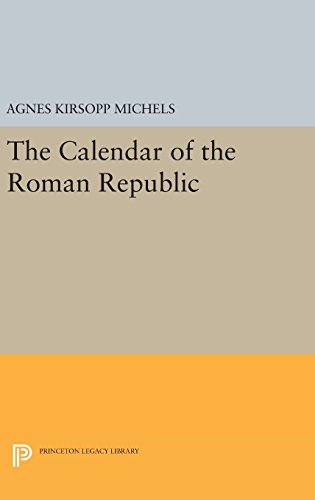 Calendar of the Roman Republic (Princeton Legacy Library, 2132)