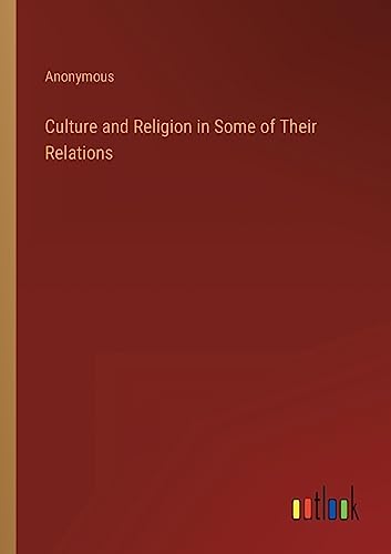 Culture and Religion in Some of Their Relations