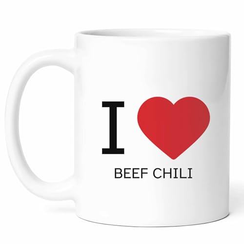I Love Beef Chili Mug - Stew Coffee Cup - Cook Funny Gift From Family - Tea Mugs - Lovers Cups - 11 Oz Ceramic Gifts For Recipe Enthusiasts, Birthday, Him, Her, Christmas, Meal, Tex - Mex