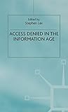 Access Denied in the Information Age