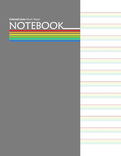 Colored Lines Music Paper Notebook: Colorful Blank Lined Music Staff Notepad For Musicians, And Students