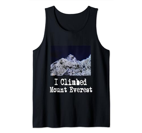 I Climbed Mount Everest Rock Climbing Climber Hombres Mujeres Niños Camiseta sin Mangas