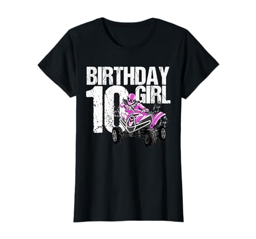 10 Year Old Quad Birthday ATV Girl 4 Wheeler 10th Girls Gift T-Shirt
