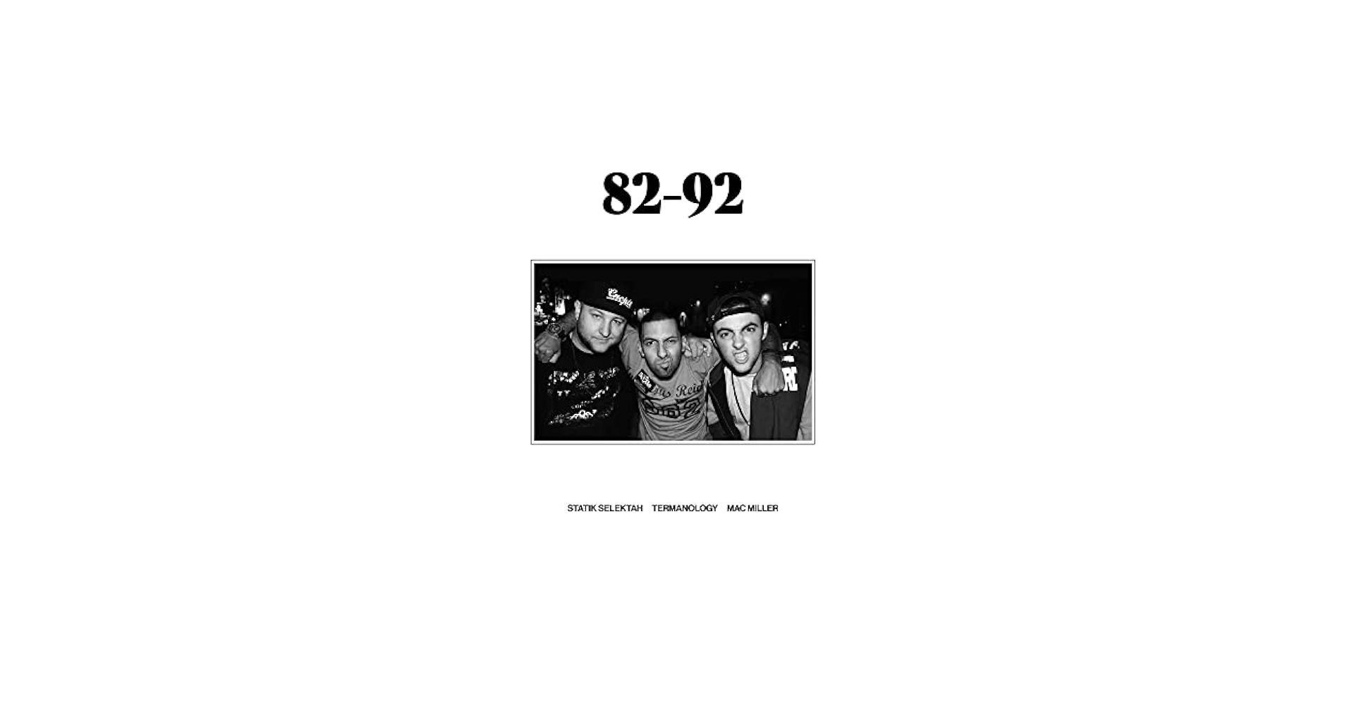 洋楽 1982 82-92 featuring Mac Miller 1982 (Statik Selektah & Termanology) ft. Mac Miller 