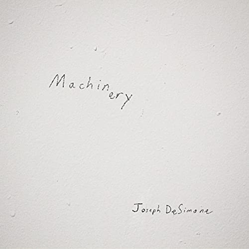 Amazon.co.jp: Machinery [Explicit] : Joseph DeSimone: デジタルミュージック