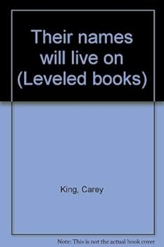 Paperback Their Names Will Live On (Leveled Books) Book